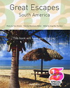 Great Escapes: South America